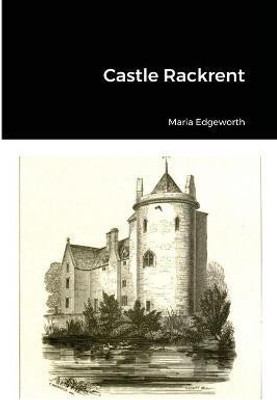Castle Rackrent(English, Paperback, Edgeworth Maria)