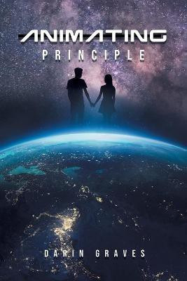 Animating Principle(English, Paperback, Darin Graves)
