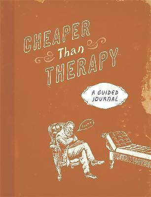Cheaper than Therapy(English, Paperback, Press Running)