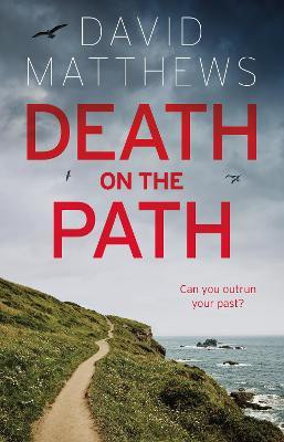 Death on the Path(English, Paperback, Matthews David)