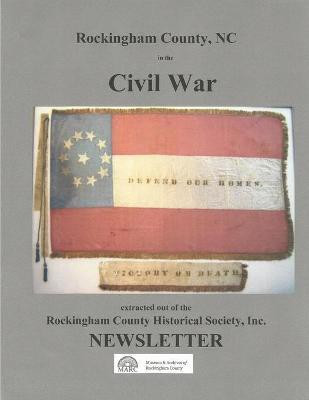 Rockingham County, NC in the Civil War(English, Paperback, Rodenbough Charles)