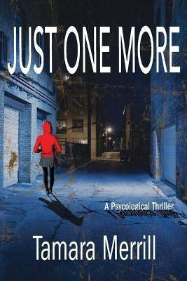 Just One More(English, Paperback, Merrill)