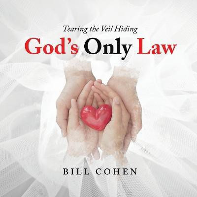 God's Only Law(English, Paperback, Cohen Bill)