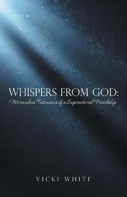 Whispers from God(English, Paperback, White Vicki)