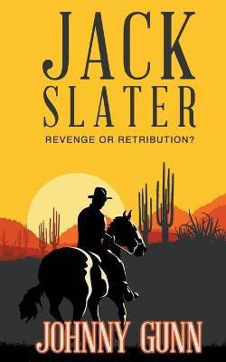 Jack Slater(English, Paperback, Gunn Johnny)