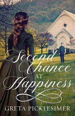 Second Chance at Happiness(English, Paperback, Picklesimer Greta)