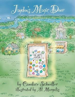 Jayden's Magic Door(English, Paperback, Schneller Candace)