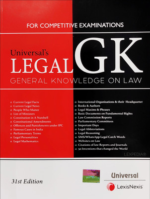 Universal - Legal GK for Competitive Exams (31st Edition, 2021) Useful for DJS and other Judicial Service Exams, LLB, LLM, APO and other Law Exams  - Universal's Legal GK(Paperback, Dr. Manish Arora)