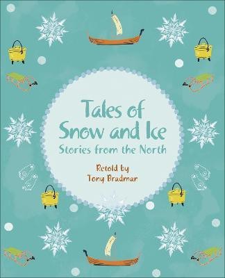 Reading Planet KS2 - Tales of Snow and Ice - Stories from the North - Level 3: Venus/Brown band(English, Paperback, Bradman Tony)