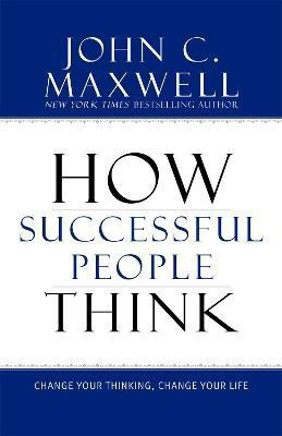 How Successful People Think(English, Hardcover, Maxwell John C.)