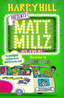 Matt Millz on Tour!(English, Paperback, Hill Harry)