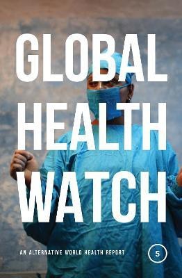 Global Health Watch 5(English, Paperback, unknown)