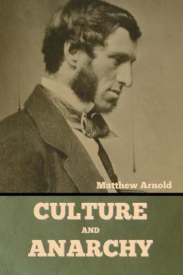 Culture and Anarchy(English, Paperback, Arnold Matthew)
