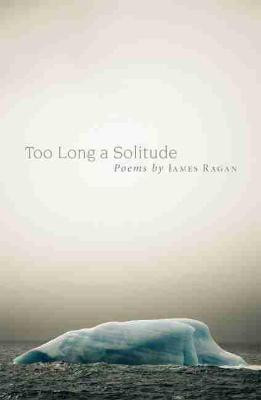 Too Long a Solitude(English, Paperback, Ragan James)
