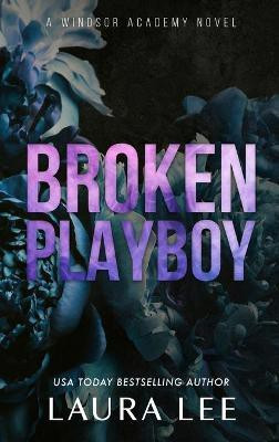 Broken Playboy - Special Edition(English, Hardcover, Lee Laura)