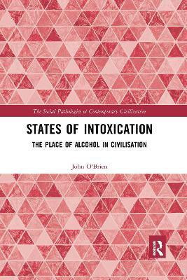 States of Intoxication(English, Paperback, O'Brien John)