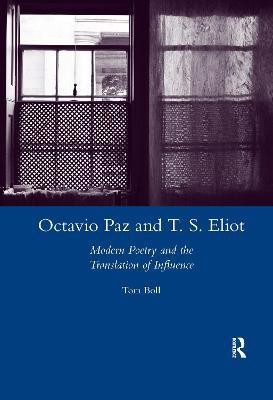 Octavio Paz and T. S. Eliot(English, Paperback, Boll Tom)