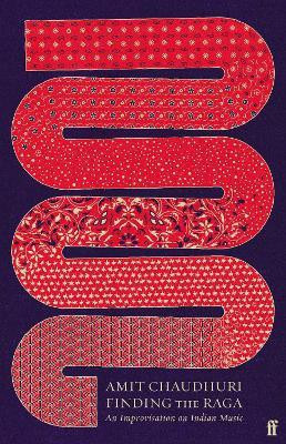 Finding the Raga(English, Hardcover, Chaudhuri Amit)