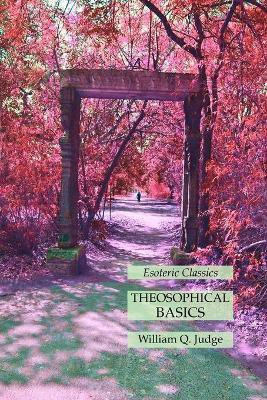 Theosophical Basics(English, Paperback, Judge William Q)