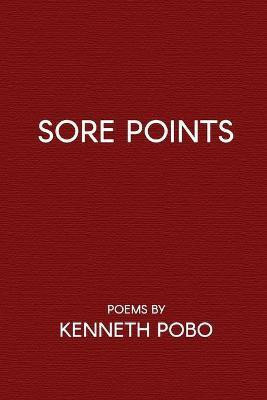 Sore Points(English, Paperback, Pobo Kenneth)