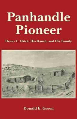 Panhandle Pioneer(English, Paperback, Green Donald E)