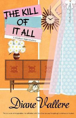 The Kill of It All(English, Paperback, Vallere Diane)
