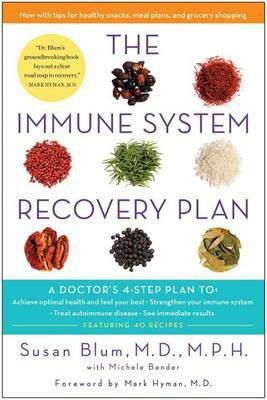 The Immune System Recovery Plan(English, Hardcover, Blum Susan Dr MD MPH)