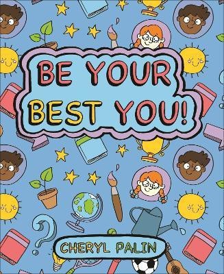 Reading Planet KS2 - Be your best YOU! - Level 6: Jupiter/Blue band(English, Paperback, Palin Cheryl)