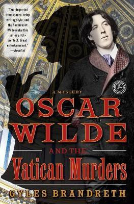 Oscar Wilde and the Vatican Murders(English, Paperback, Brandreth Gyles)