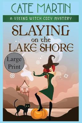 Slaying on the Lake Shore(English, Paperback, Martin Cate)