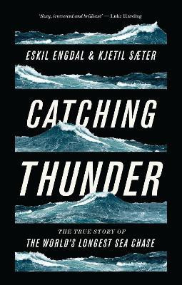 Catching Thunder(English, Paperback, Engdal Eskil)