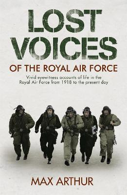 Lost Voices of The Royal Air Force(English, Paperback, Arthur Max)