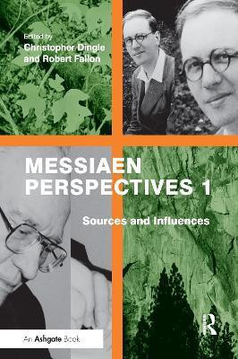 Messiaen Perspectives 1: Sources and Influences(English, Paperback, Fallon Robert)