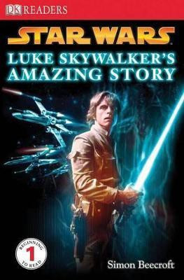 DK Readers L1: Star Wars: Luke Skywalker's Amazing Story(English, Paperback, Beecroft Simon)