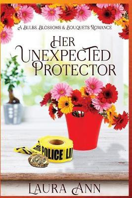 Her Unexpected Protector(English, Paperback, Ann Laura)