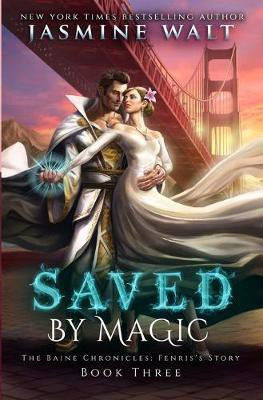 Saved by Magic(English, Paperback, Walt Jasmine)