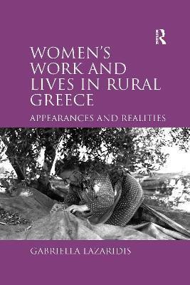 Women's Work and Lives in Rural Greece(English, Paperback, Lazaridis Gabriella)