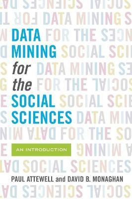 Data Mining for the Social Sciences(English, Hardcover, Attewell Paul)