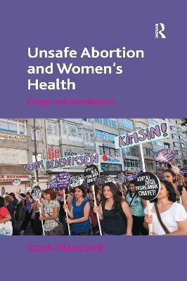 Unsafe Abortion and Women's Health(English, Paperback, Francome Colin)