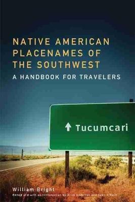 Native American Placenames of the Southwest(English, Paperback, Bright William)