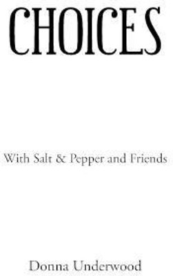 Choices(English, Hardcover, Underwood Donna)