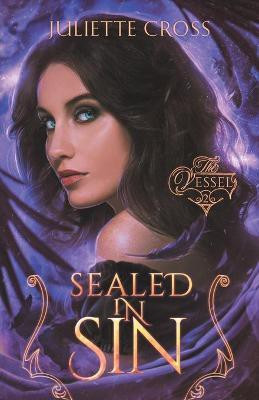 Sealed in Sin(English, Paperback, Cross Juliette)