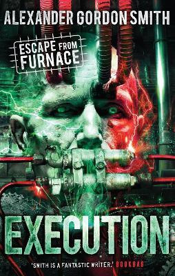 Escape from Furnace 5: Execution(English, Paperback, Smith Alexander Gordon)