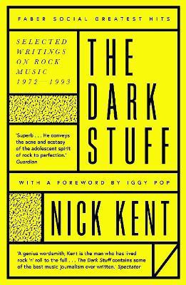 The Dark Stuff(English, Paperback, Kent Nick)