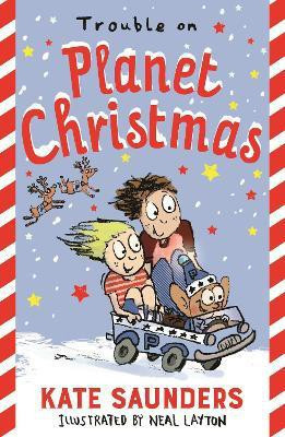Trouble on Planet Christmas(English, Paperback, Saunders Kate)