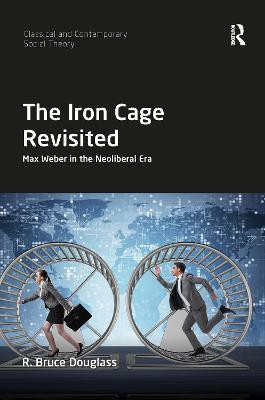 The Iron Cage Revisited(English, Paperback, Douglass R. Bruce)