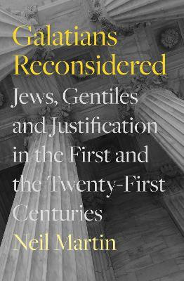 Galatians Reconsidered(English, Paperback, Martin Neil)