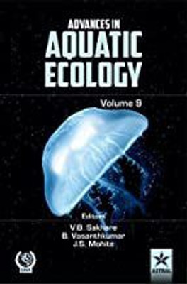 Advances in Aquatic Ecology Vol. 9(Hardcover, Vasanthkumar, B, V B Sakhare)