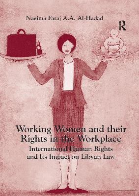 Working Women and their Rights in the Workplace(English, Paperback, Al-Hadad Naeima Faraj A.A.)