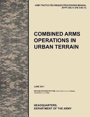 Combined Arms Operations in Urban Terrain(English, Paperback, U.S. Army Training, Doctrine Command)
